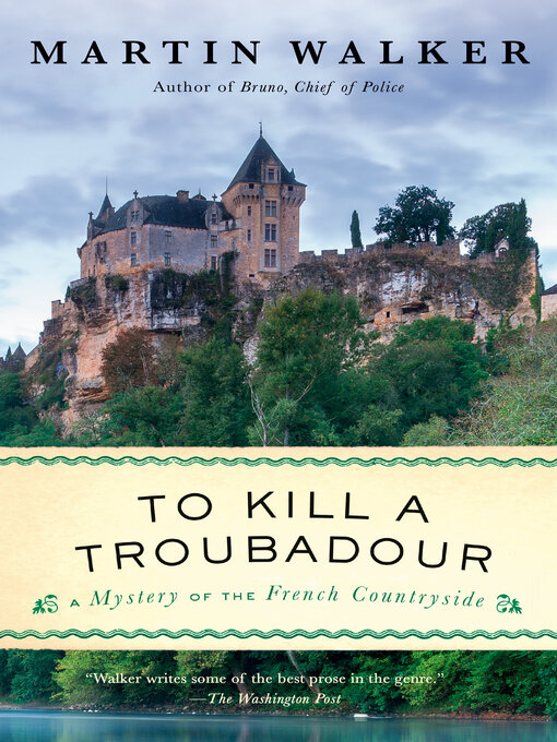 Title details for To Kill a Troubadour by Martin Walker - Available